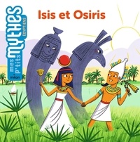 Bénédicte Solle Bazaille et Mélanie Roubineau - Isis et Osiris.