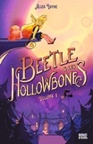 Aliza Layne - Beetle et les Hollowbones - Beetle et les Hollowbones - Volume I.