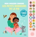 Marion Cocklico - Mon imagier sonore, Les petits bonheurs de la vie - Plus de 100 sons.