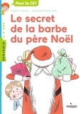 Robert Ayats et Nathalie Ragondet - Le secret de la barbe du père Noël.