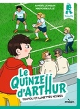 Aymeric Jeanson - Le quinze d'Arthur, Tome 01 - Bienvenue au stade.