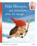 M. Christina Butler et Tina MacNaughton - Petit Hérisson  : Un réveillon sous la neige.