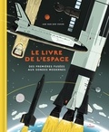 Der veken jan Van - Le livre de l'espace - Des premières fusées aux sondes modernes.