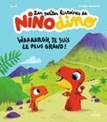  Mim et Thierry Bedouet - Les petites histoires de Nino Dino  : Waaaargh, je suis le plus grand !.