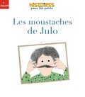 Marie DORLÉANS et Michel Piquemal - Les moustaches de Julo.