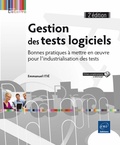Emmanuel Itié - Gestion des tests logiciels - Bonnes pratiques à mettre en oeuvre pour l'industrialisation des tests.