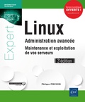 Philippe Pinchon - Linux Administration avancée - Maintenance et exploitation de vos serveurs.