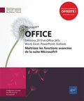  Editions ENI - Office (versions 2019 et Office 365) - Maîtrisez les fonctions avancées de la suite Microsoft.