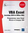 Michèle Amelot - VBA Excel (version 2019 et Office 365) - Programmer sous Excel Macros et langage VBA.