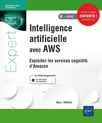 Israel Marc - Intelligence artificielle avec AWS - Exploitez les services cognitifs d'Amazon.