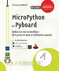 Dominique Meurisse - MicroPython et Pyboard - Python sur microcontrôleur : de la prise en main à l'utilisation avancée.
