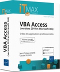 Jean-Philippe André et Claude Duigou - VBA Access (versions 2019 et Microsoft 365) - Créez des applications professionnelles - Théorie et TP corrigés 21h de mise en pratique.