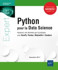 Amandine Velt - Python pour la Data Science - Analysez vos données par la pratique avec NumPy, Pandas, Matplotlib et Seaborn.