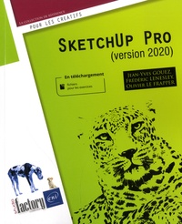 Jean-Yves Gouez et Frédéric Lenesley - SketchUp Pro - (Version 2020).