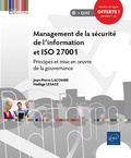 Nadège Lesage et Jean-Pierre Lacombe - Management de la sécurité de l'information et ISO 27001 - Principes et mise en oeuvre de la gouvernance.