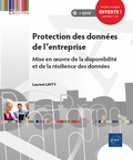 Laurent Linty - Protection des données de l'entreprise - Mise en oeuvre de la disponibilité et de la résilience des données.
