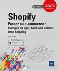 Didier Mazier - Shopify - Passez au e-commerce : boutique en ligne, Click and Collect, Drop Shipping.