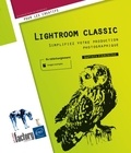 Baptiste Firrolini - Lightroom classic - Simplifiez votre production photographique.