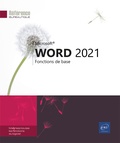  Editions ENI - Word 2021 - Fonctions de base.