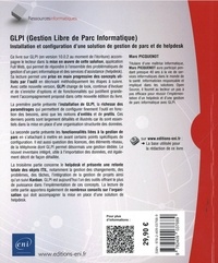 GLPI (Gestion Libre de Parc Informatique). Installation et configuration d'une solution de gestion de parc et de helpdesk (4e édition)