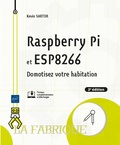 Kevin Sartor - Raspberry Pi et ESP8266 - Domotisez votre habitation.