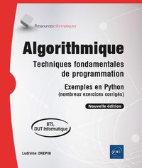 Ludivine Crepin - Algorithmique - Techniques fondamentales de programmation - Exemples en Python (nombreux exercices corrigés).