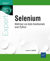 Ludivine Crepin - Selenium - Maîtrisez vos tests fonctionnels avec Python.