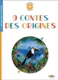 Emmanuelle Thébault - 9 contes des origines - Cycle 3.