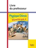 Laurent Arer et Eric Donadéi - Physique Chimie Cycle 4 - Livre du professeur.