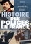 Joël Cornette et Vincent Milliot - Histoire des polices en France - Des guerres de religion à nos jours.