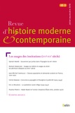  Collectif - Revue d'histoire moderne et contemporaine Tome 65 N° 3, juillet-septembre 2018 : Les usages des institutions (XVIe-XXe siècle).
