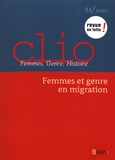 Linda Guerry et Françoise Thébaud - Clio N° 51/2020 : Femmes et genre en migration.