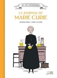 Gertrude Dordor et Daphné Collignon - Le journal de Marie Curie.