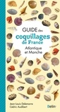 Cédric Audibert et Jean-Louis Delemarre - Guide des coquillages de France - Atlantique et Manche.