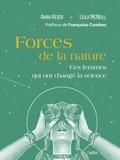 Anna Reser et Leila Mcneil - Forces de la nature - Ces femmes qui ont changé la science.