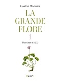 Gaston Bonnier - La grande flore - Tome 1, Planches 1 à 373.
