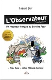 Thibault Bluy - L'Observateur Toubabou - Un reporteur français au Burkina Faso.
