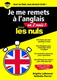 Brigitte Lallement et Nathalie Pierret - Je me remets à l'anglais en 2 mois pour les nuls.