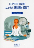 Alain Lancelot - Le petit livre anti burn-out.