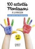Céline Santini et Vendula Kachel - 100 activités Montessori pour les enfants.