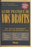 Pierre-Marie Faure et Laurence Roger-Duveau - Guide pratique de vos droits.