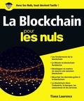 Tiana Laurence - La blockchain pour les nuls.