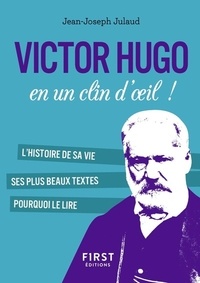 Jean-Joseph Julaud - Victor Hugo en un clin d'oeil !.
