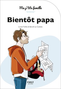 Lionel Paillès et Benoît Le Goëdec - Bientôt papa.