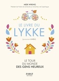 Meik Wiking - Le livre du lykke (prononcer lu-keu).