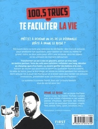 100,5 trucs pour te faciliter la vie