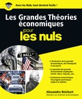 Alexandre Reichart - Les grandes théories économiques pour les nuls.
