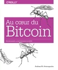 Andreas M. Antonopoulos - Au coeur du Bitcoin.