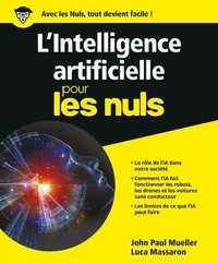 John-Paul Mueller et Luca Massaron - L'intelligence artificielle pour les nuls.