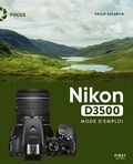 Philip Escartin - Nikon D3500 - Mode d'emploi.